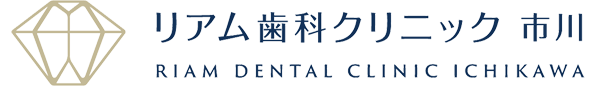 リアム歯科クリニック 市川 RIAM DENTAL CLINIC ICHIKAWA